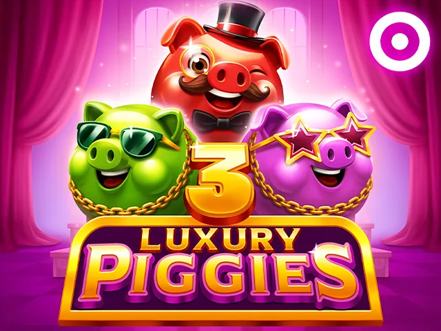 3 Luxury Piggies
