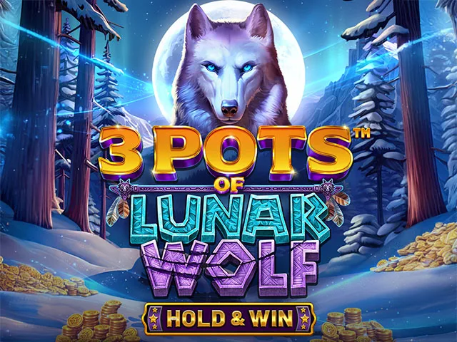 3 Pots of Lunar Wolf – Hold & Win