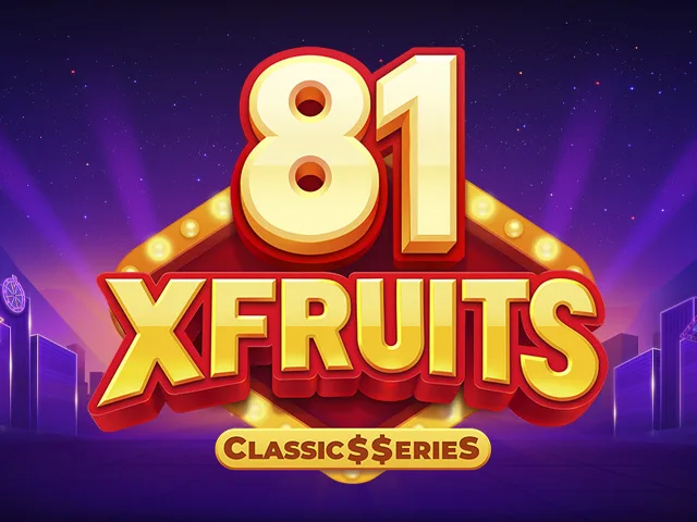 81 X-Fruits Classic erieS